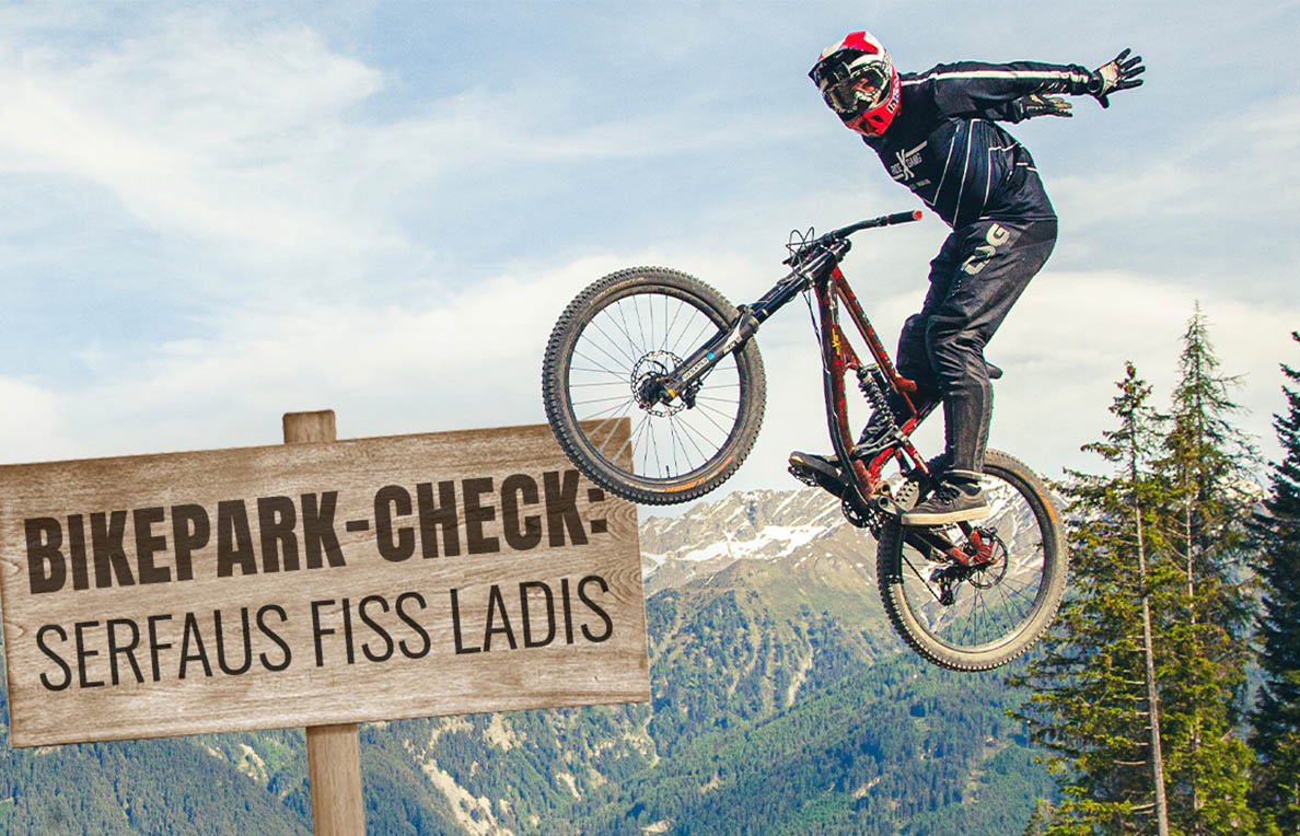 Bikepark-Check Serfaus Fiss Ladis