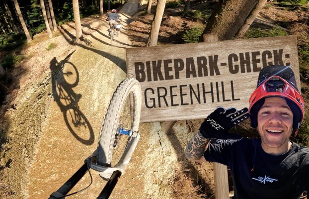 Bikepark-Check Green Hill - Bikepark-Check Green Hill